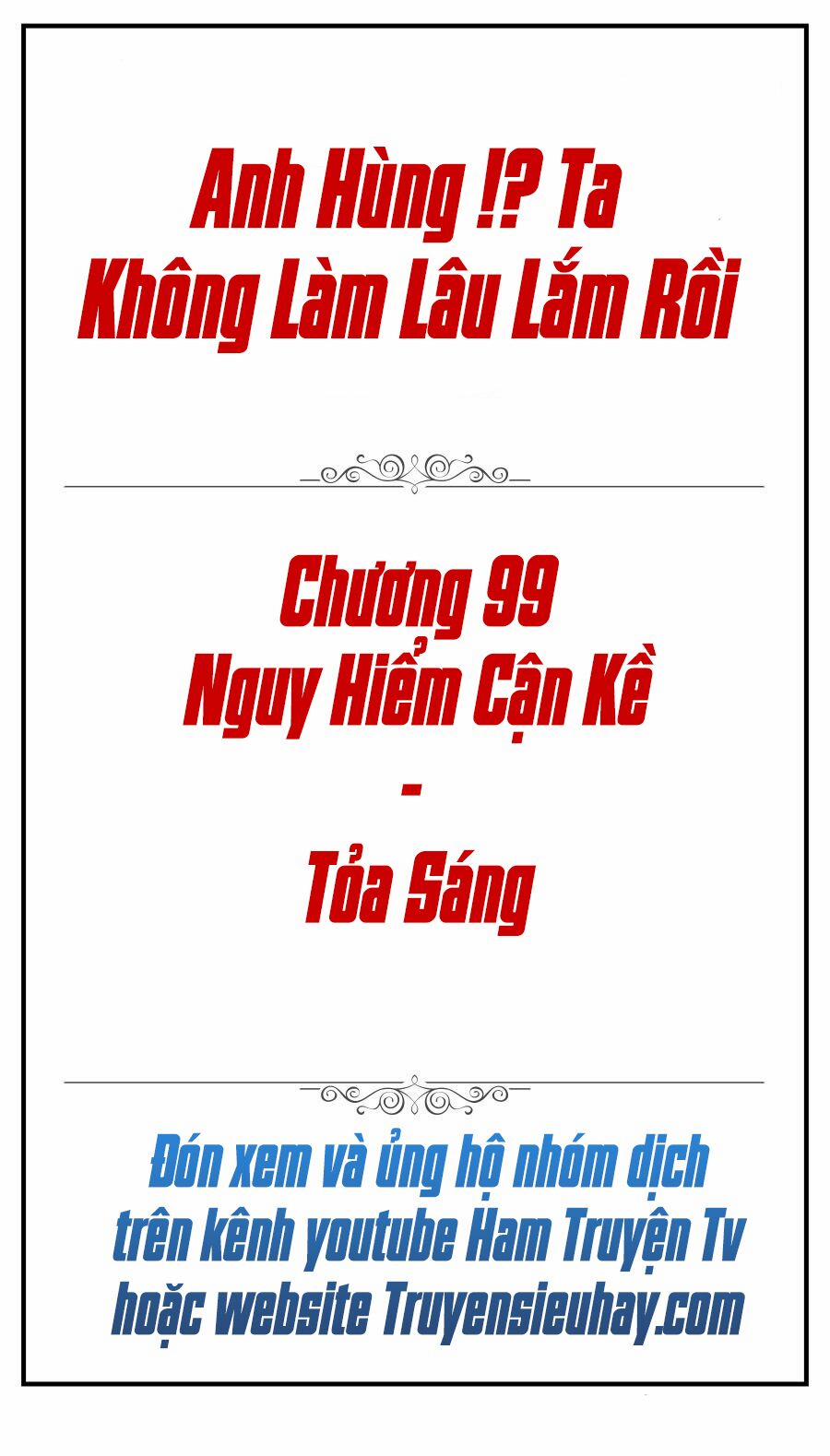 Anh Hùng ? Ta Không Làm Lâu Rồi 99 trang 2