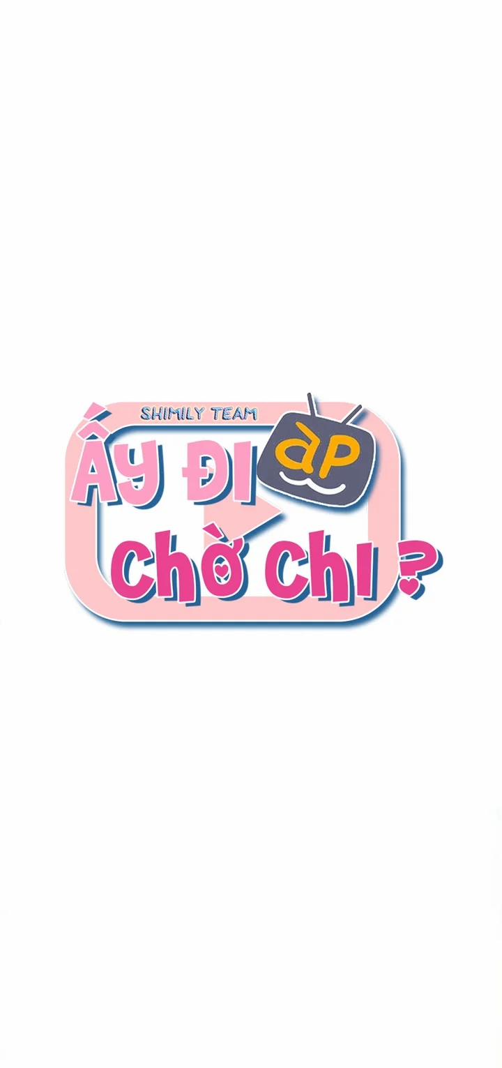 Ấy Đi Chờ Chi 3 trang 7