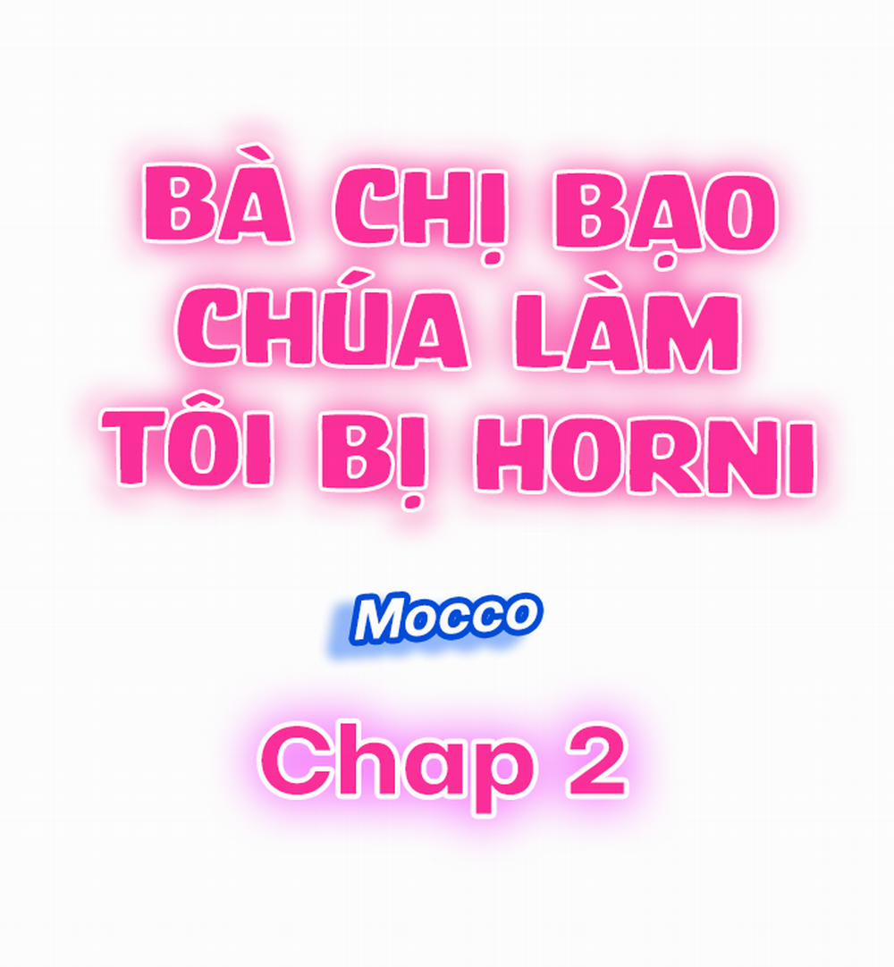 Bà chị bạo chúa làm tôi horni HIGH trang 0