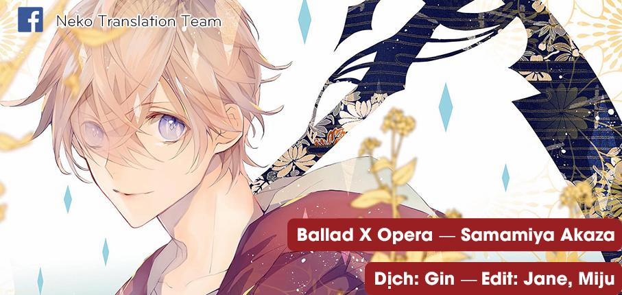 Ballad X Opera 21.5 trang 0