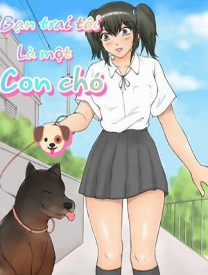 Đọc truyện Bạn Trai Tôi Là Một Chú Chó