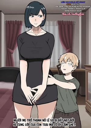 Đọc truyện Bi Kịch Của Người Mẹ Sa Ngã Trong Tay Kẻ Bắt Nạt Mà Tôi Căm Ghét