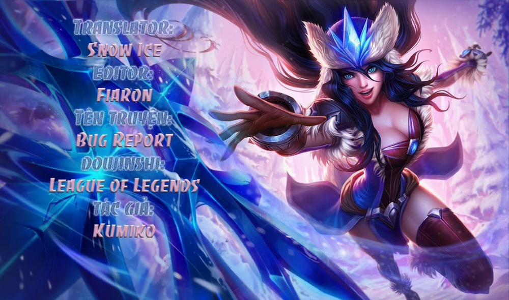 Bug Report (Syndra - Liên Minh Huyền Thoại) Oneshot trang 0