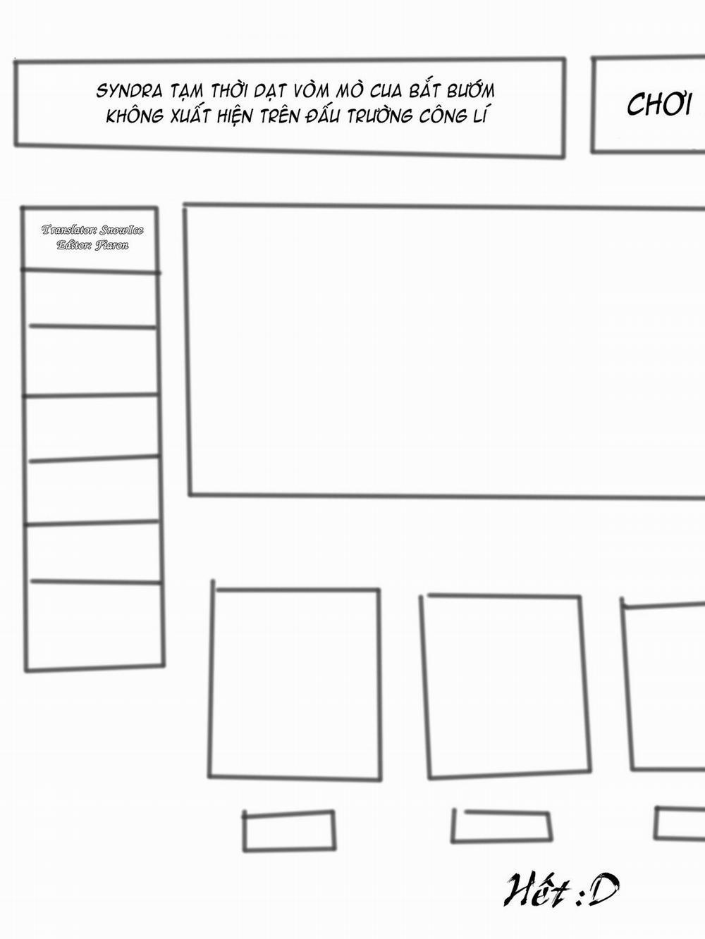 Bug Report (Syndra - Liên Minh Huyền Thoại) Oneshot trang 9