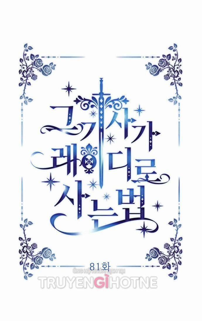 Cách Mà Kỵ Sĩ Sống Như Tiểu Thư 81.1 trang 17