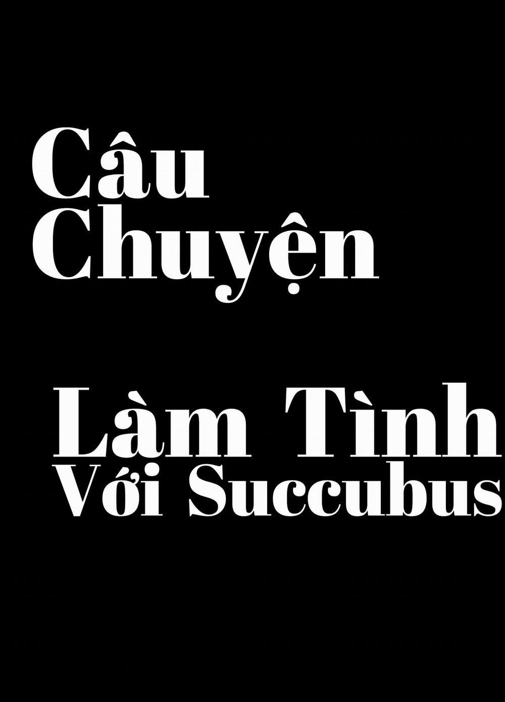 Câu Chuyện Làm Tình Với Succubus Oneshot trang 2