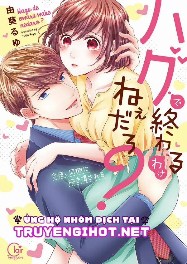 Chỉ Ôm Thôi Là Không Đủ 30 trang 1