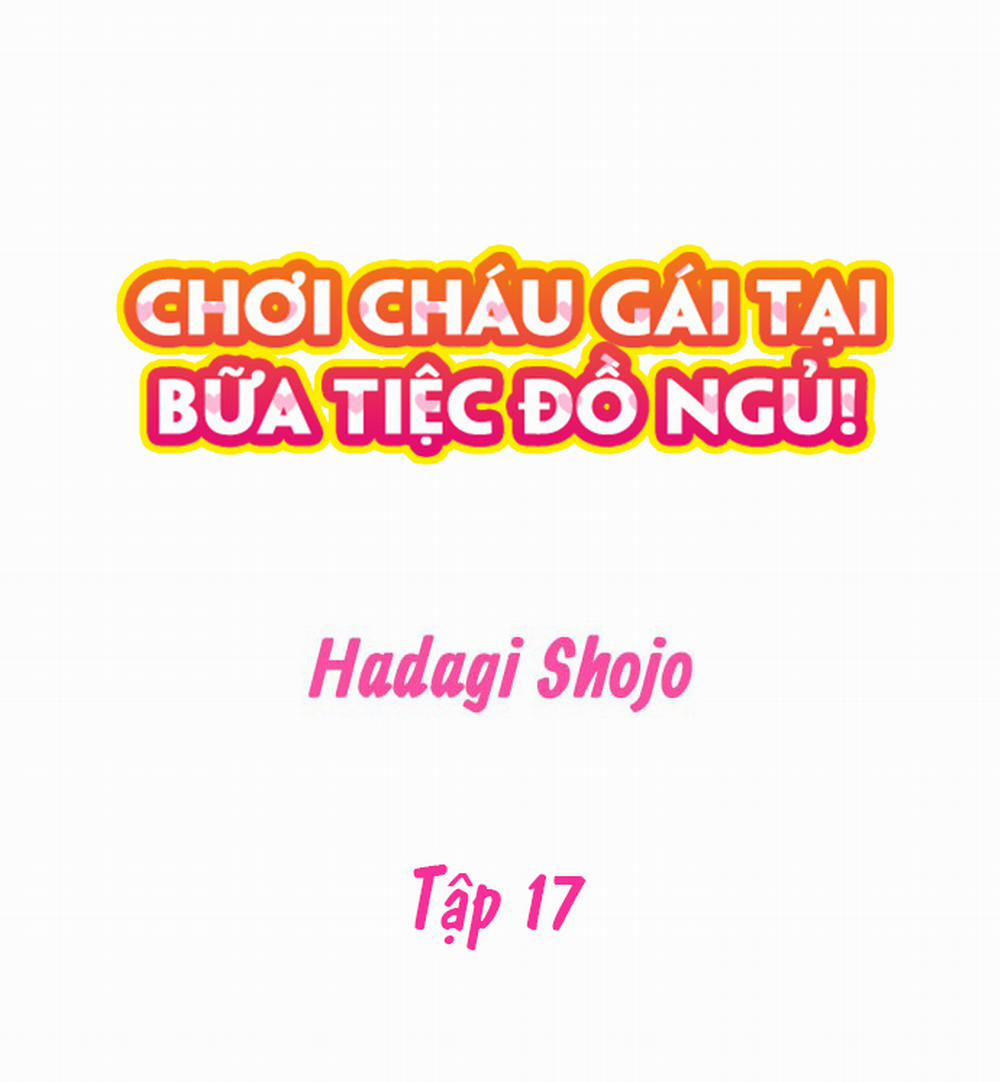 Chơi Cháu Gái Tại Bữa Tiệc Đồ Ngủ! 17 trang 1