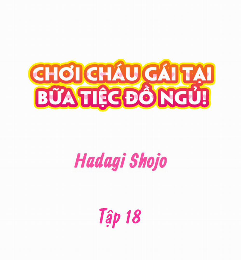 Chơi Cháu Gái Tại Bữa Tiệc Đồ Ngủ! 18 trang 1