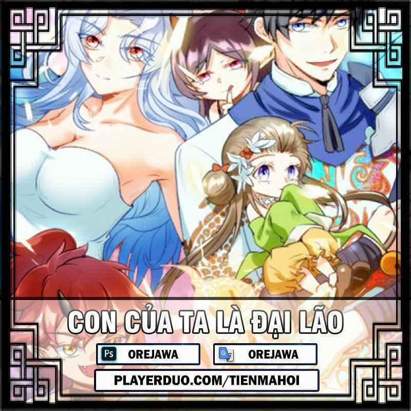 Con Của Ta Là Đại Lão 4 trang 0