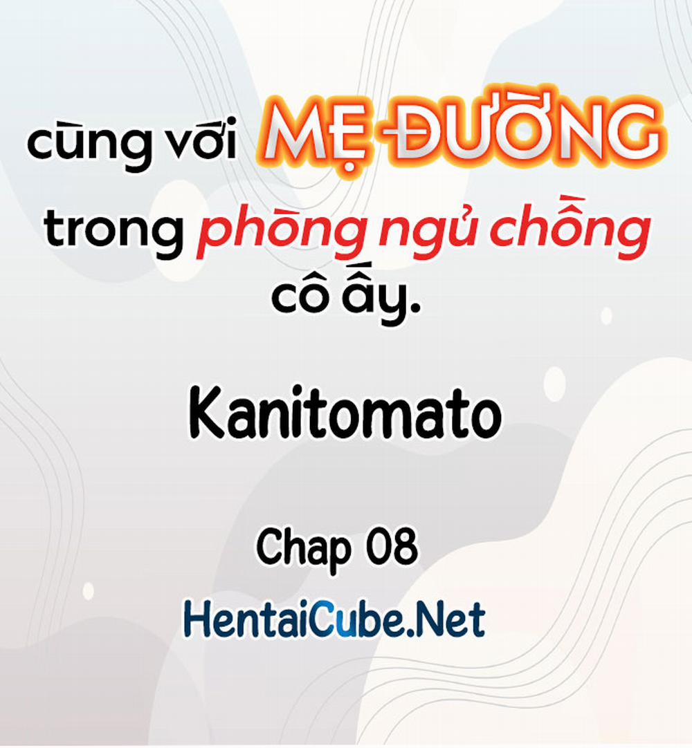 Cùng Với Mẹ Đường Trong Phòng Ngủ Chồng Cô Ấy 07-08 trang 10