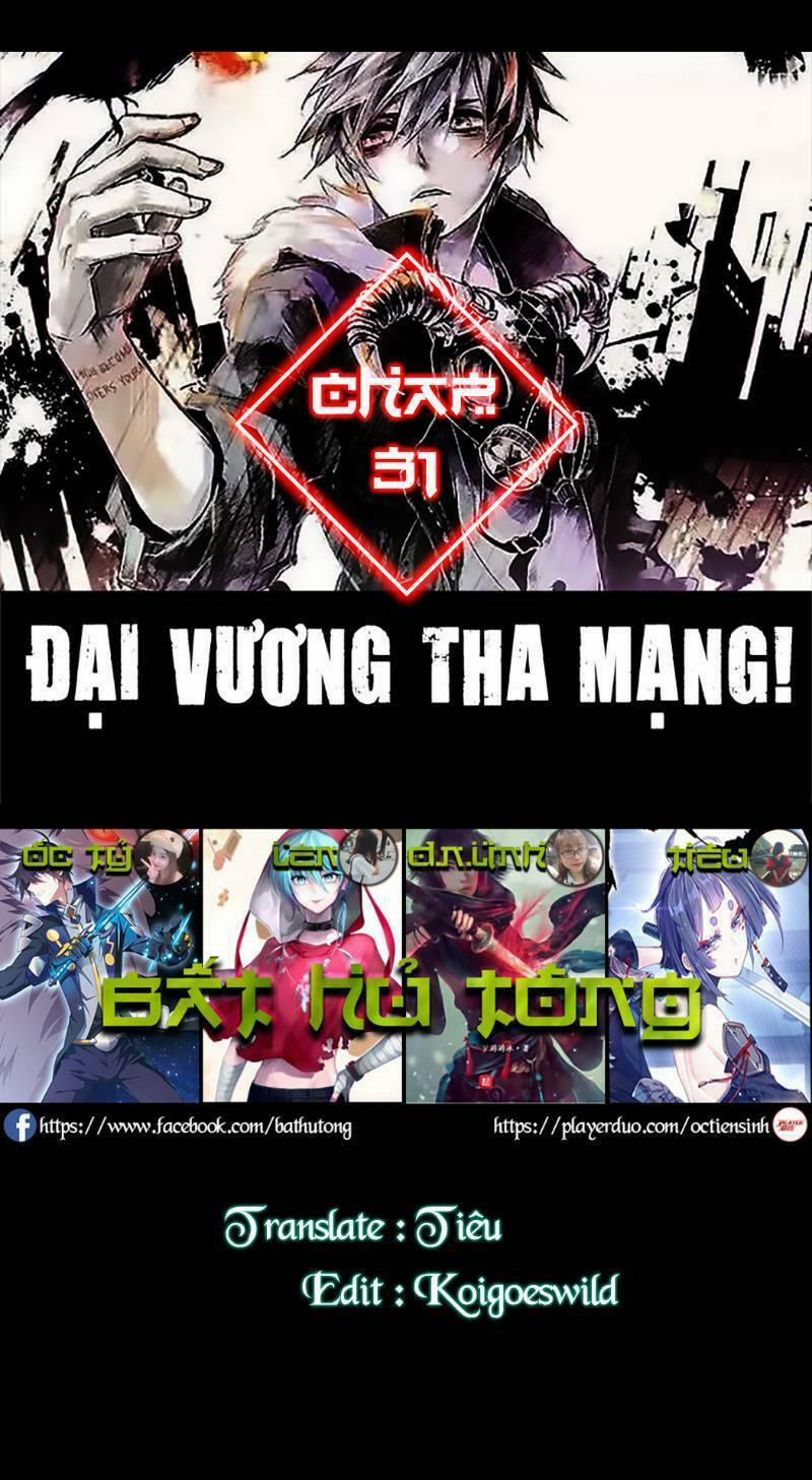 Đại Vương Tha Mạng 31 trang 4