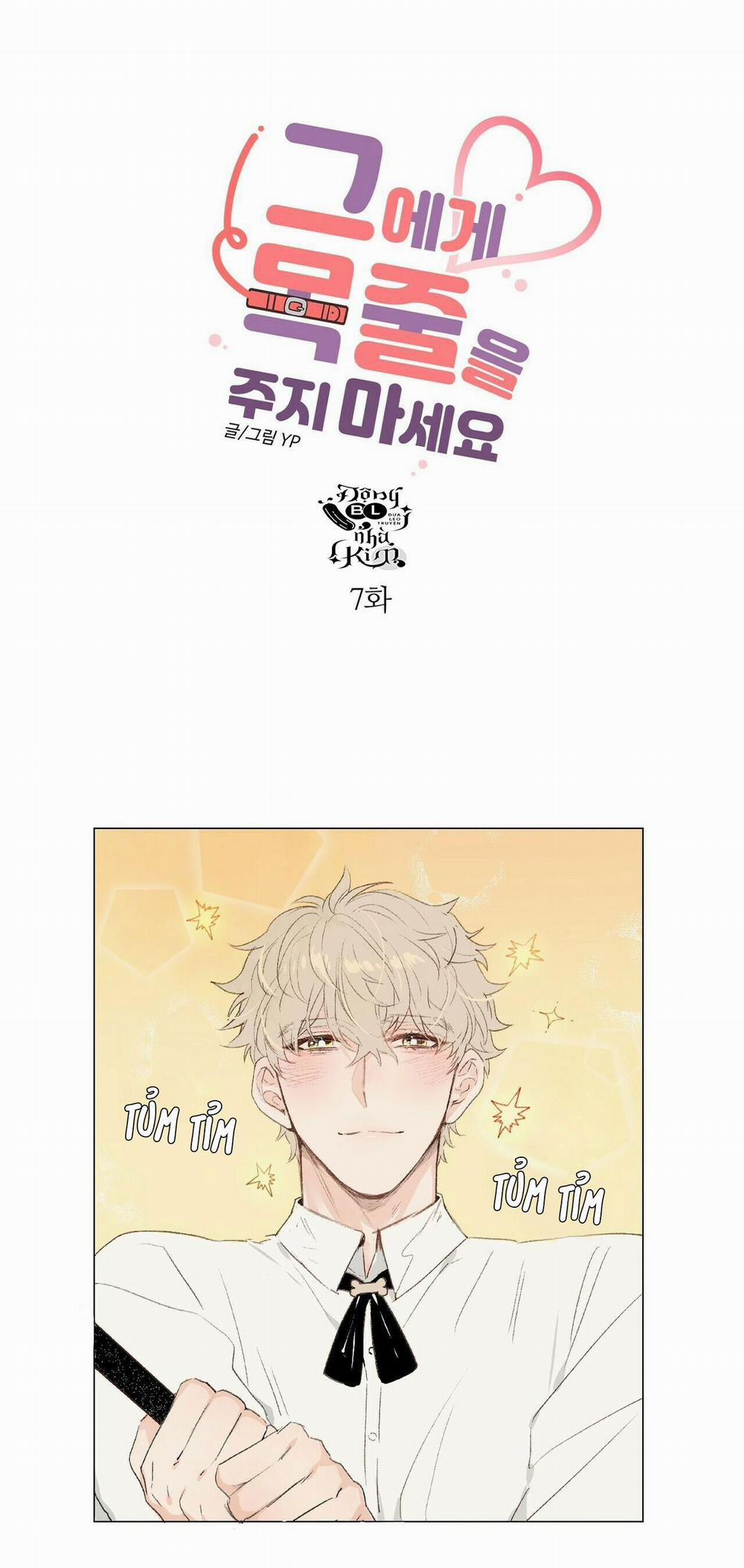 ĐỪNG ĐƯA DÂY XÍCH CHO ANH ẤY 7 trang 1