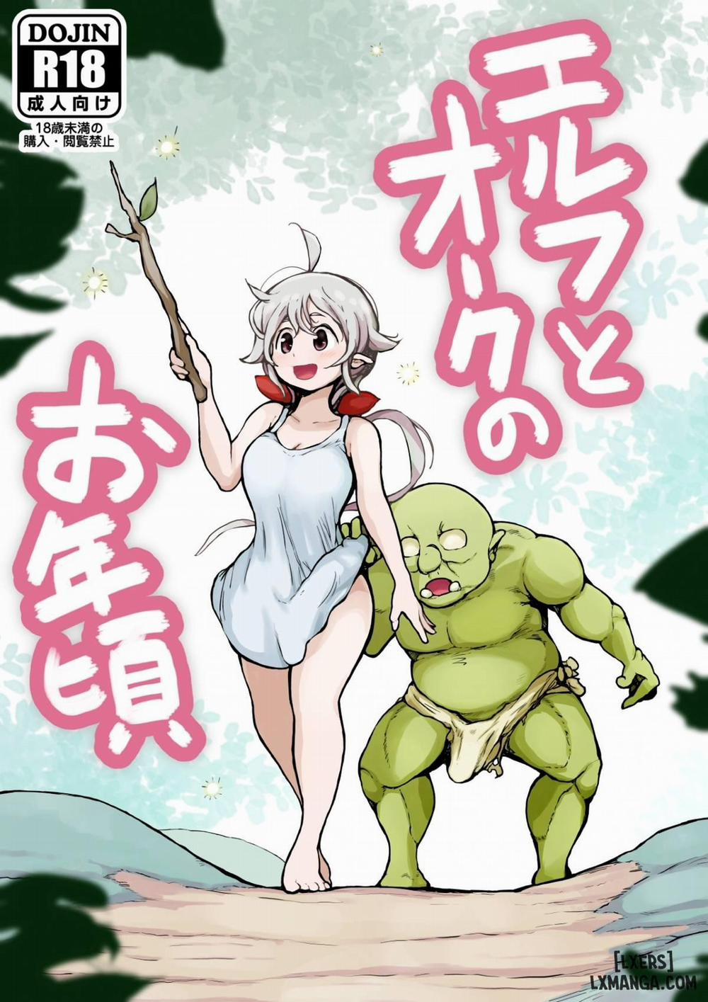 Elf And Orc Are Growing Up Oneshot trang 1