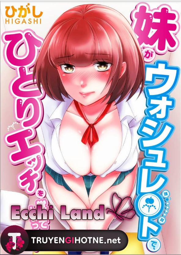 Em Gái Hư Hỏng Cùng Chiếc Bồn Cầu Thế Hệ Mới 8.1 trang 2