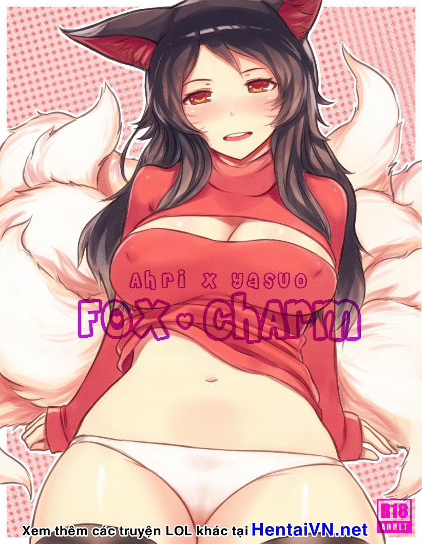 Fox Charm - Ahri x Yasuo (League of Legends) Oneshot trang 1