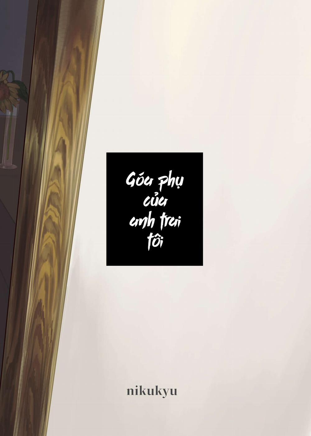 Góa phụ của anh trai tôi Oneshot trang 2