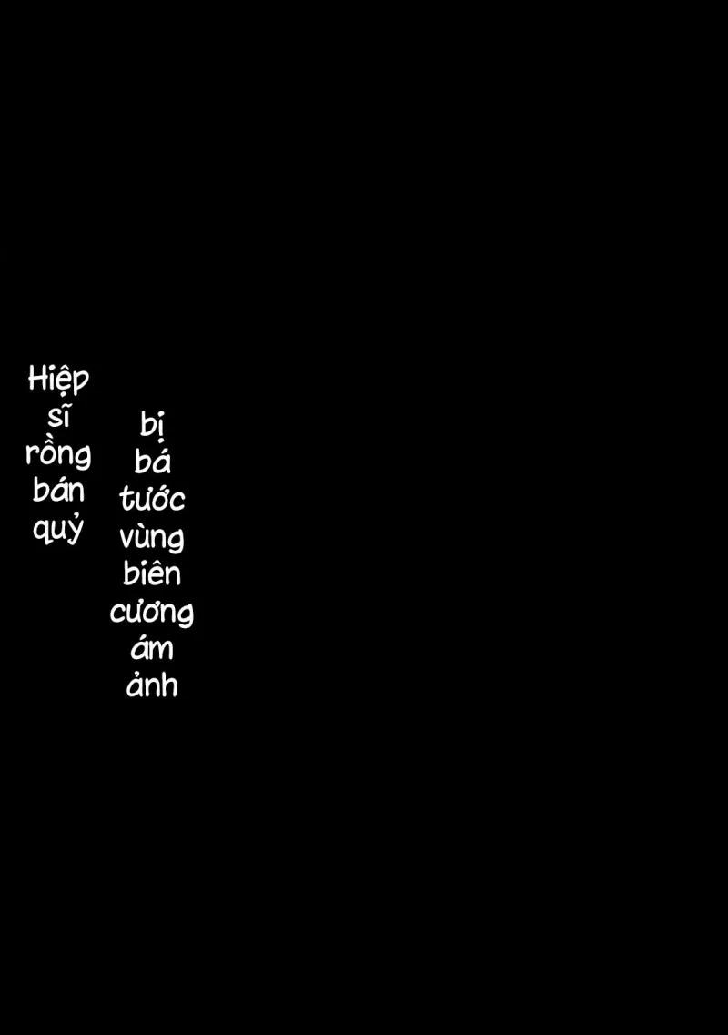 Hiệp Sĩ Rồng Bán Quỷ Bị Bá Tước Vùng Biên Cương Ám Ảnh 9 trang 22