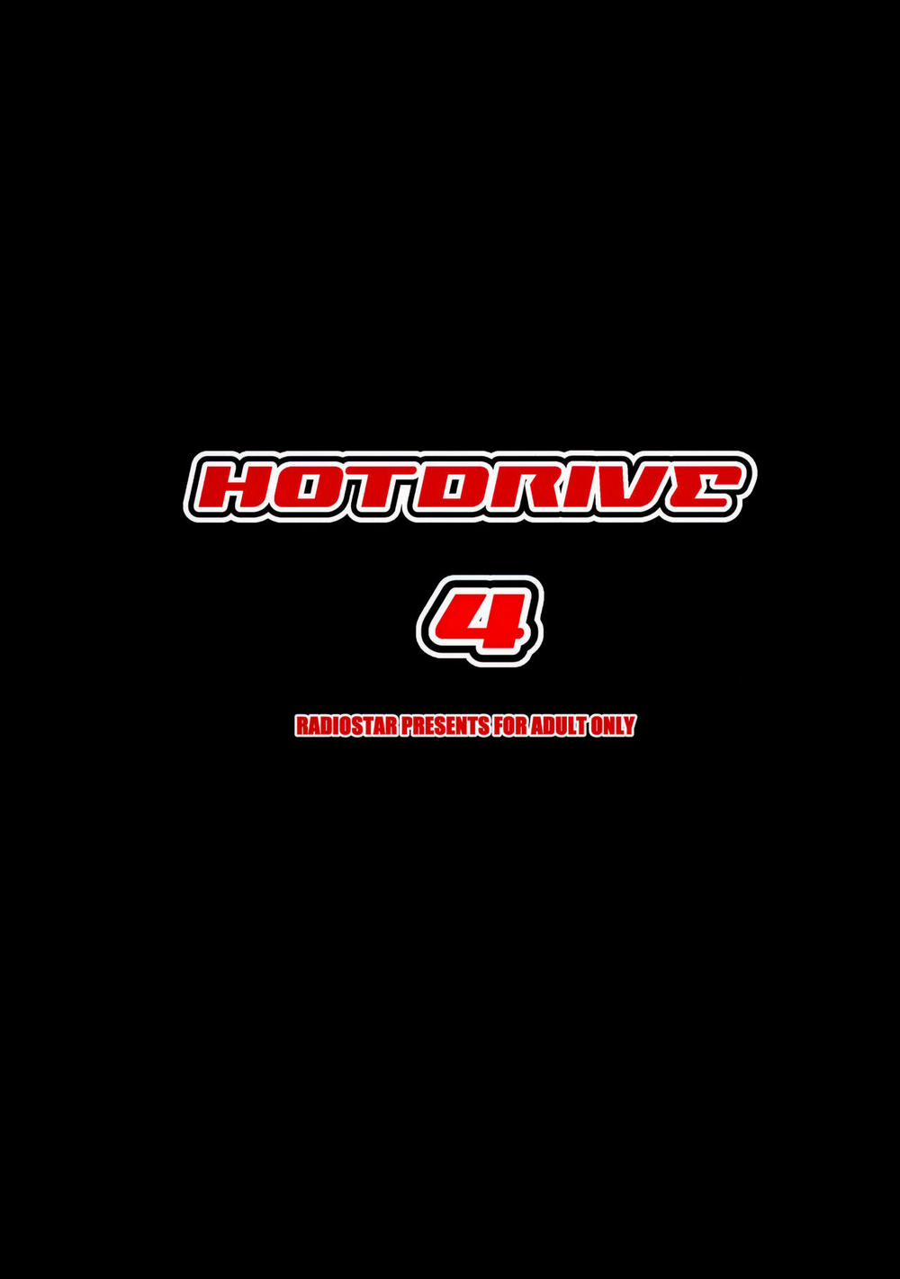 HOTDRIVE 4.0 Con Đường Ngắn Nhất Đến Trái Tim Một Cô Gái Là Đâm Vào Cái Lồn, No No, Là Sự Chân Thành~ trang 23