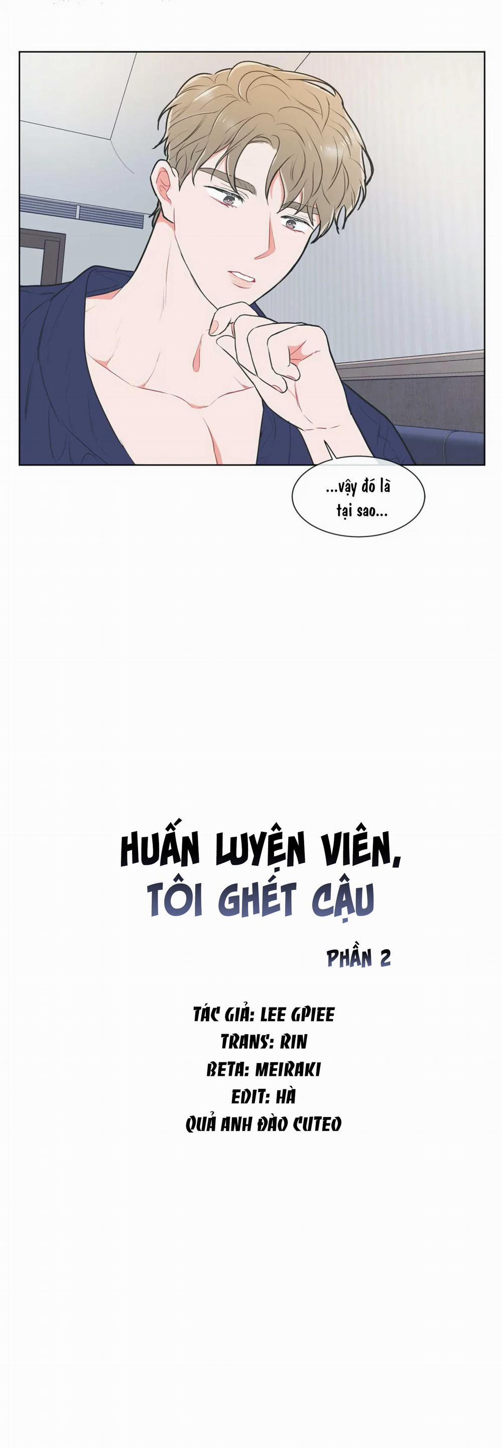 Huấn Luyện Viên Tôi Ghét Cậu 41 trang 4