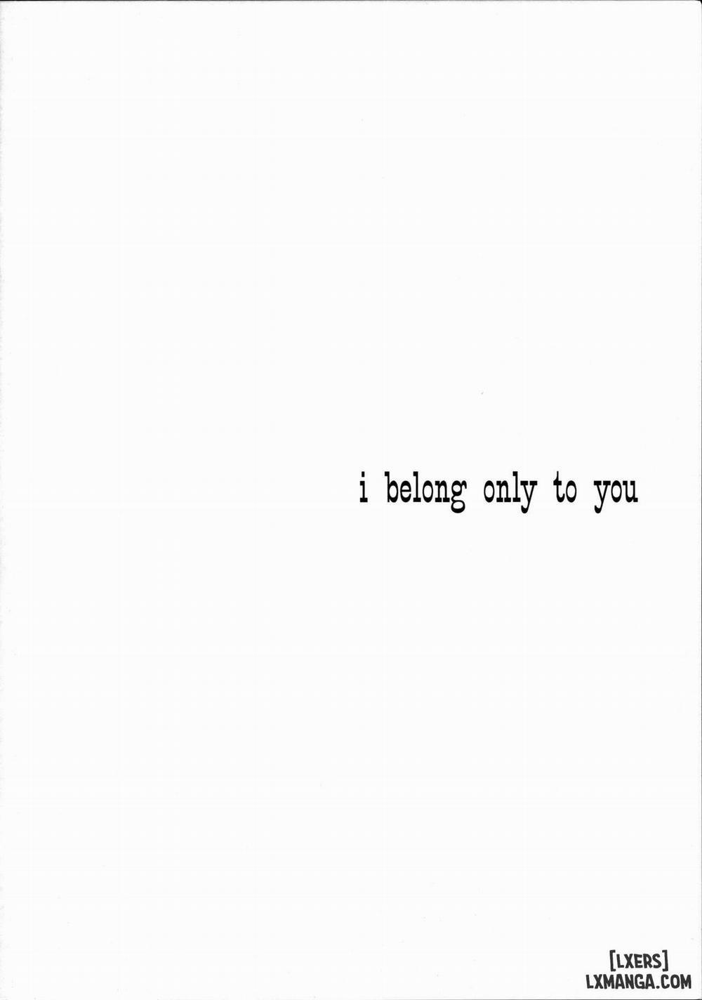 I belong only to you Oneshot trang 3