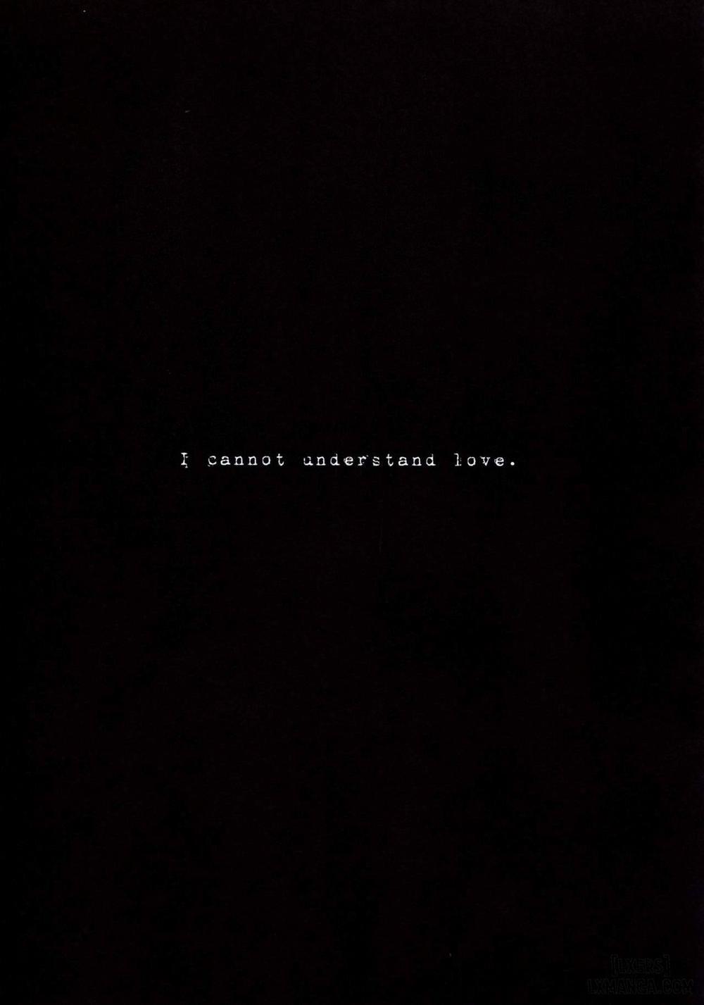 I Cannot Understand Love Oneshot trang 23