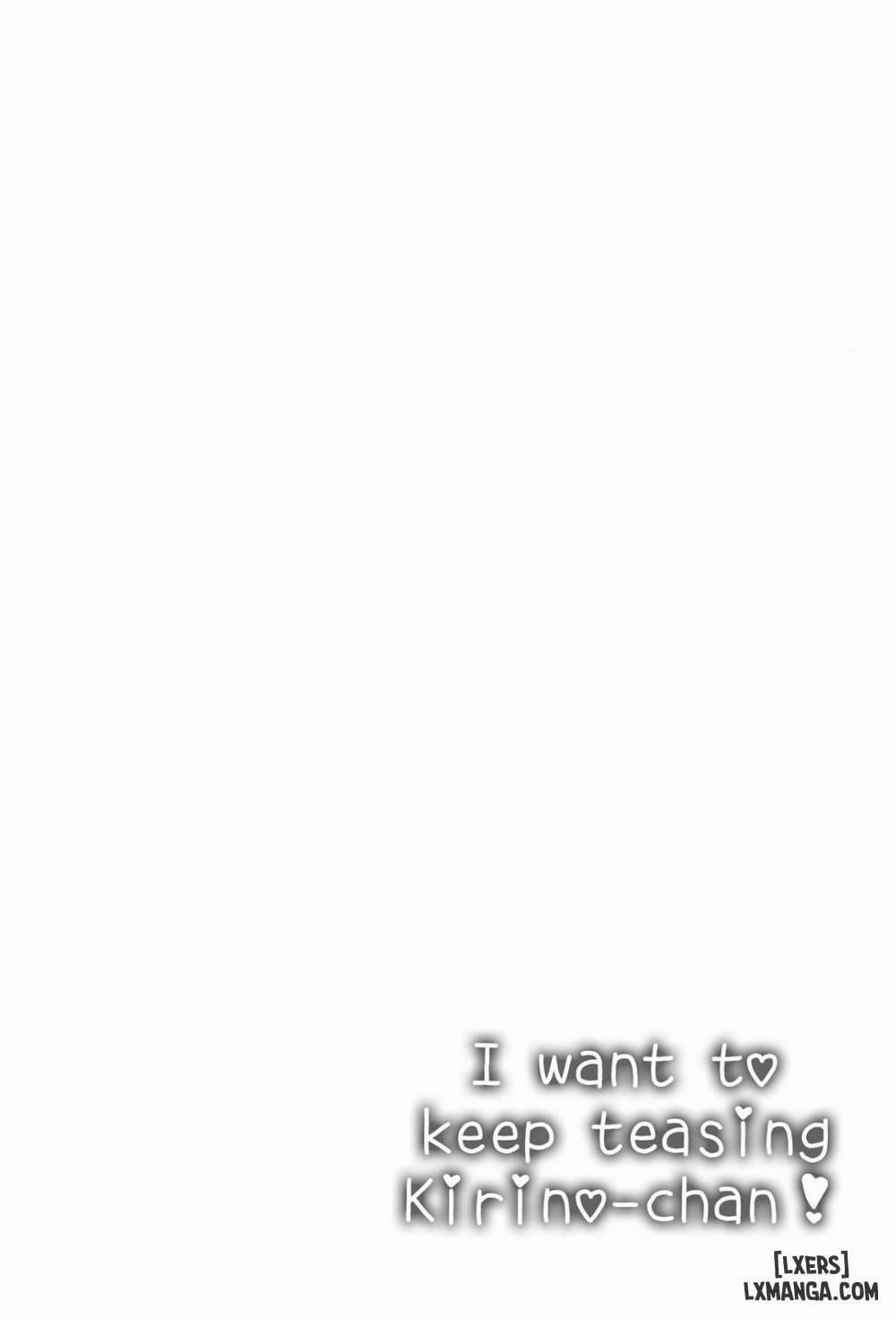 I want to keep teasing Kirino-chan! Oneshot trang 2