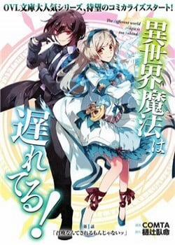 Đọc truyện tranh Isekai Mahou Wa Okureteru!