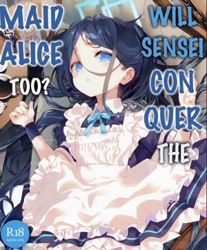 Đọc truyện Liệu Sensei có chinh phục được cô hầu gái Alice không