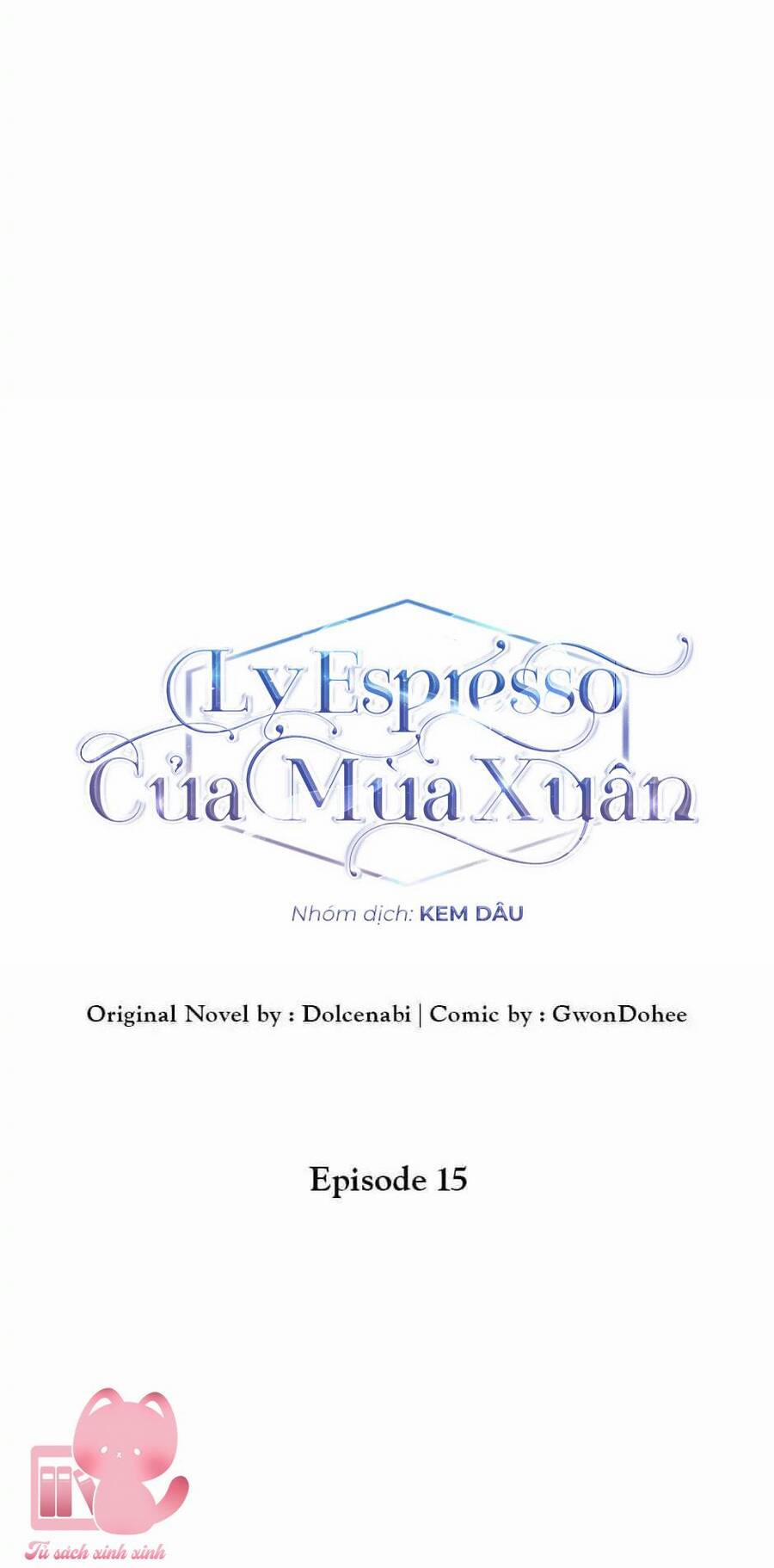 Ly Espresso Của Mùa Xuân 15 trang 13