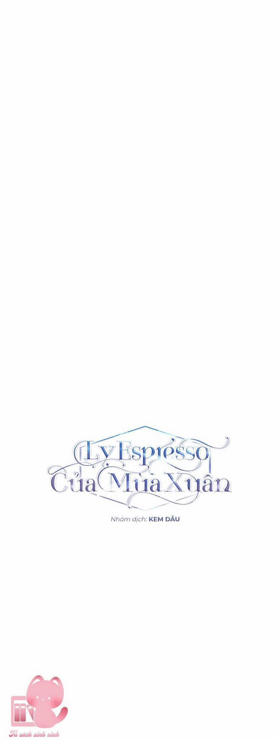 Ly Espresso Của Mùa Xuân 28 trang 8