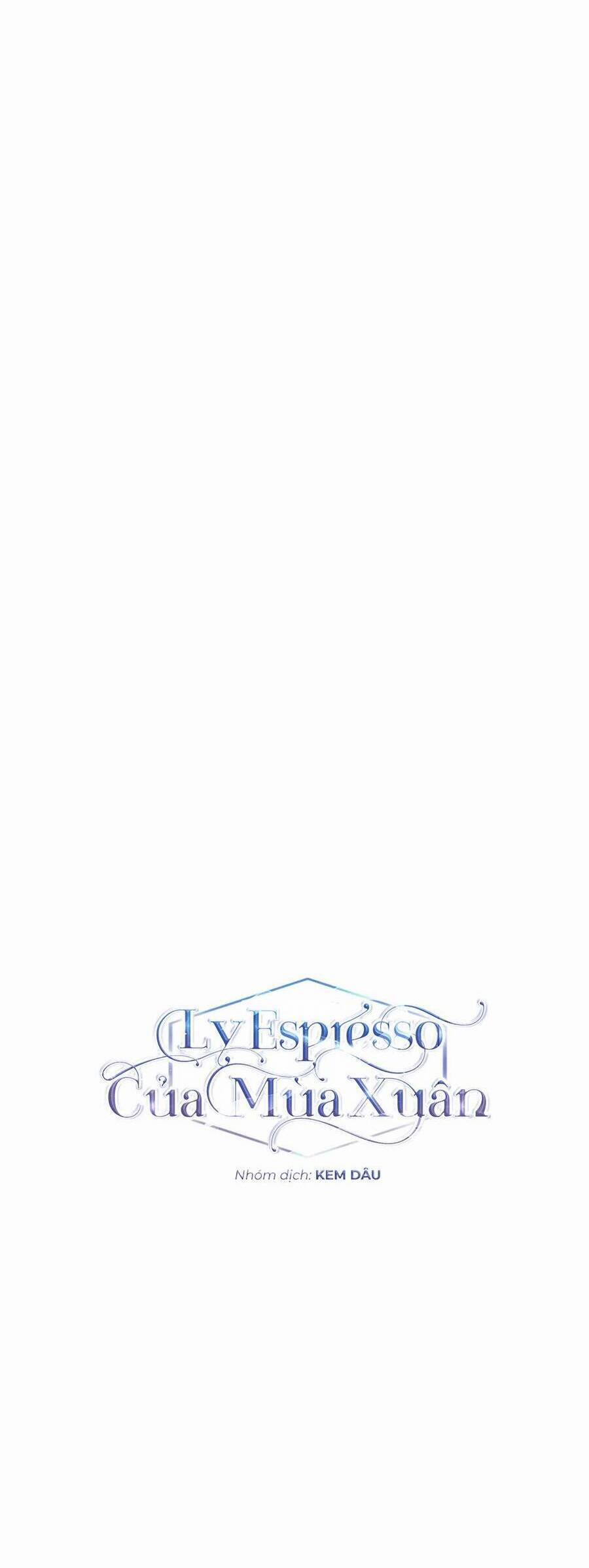 Ly Espresso Của Mùa Xuân 32 trang 10