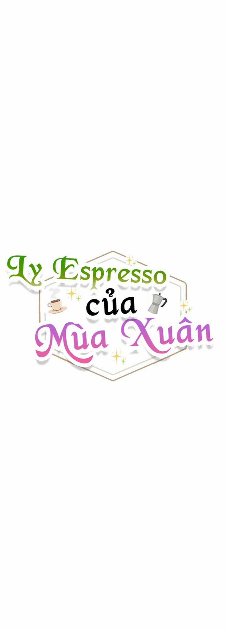 Ly Espresso Của Mùa Xuân 5 trang 9
