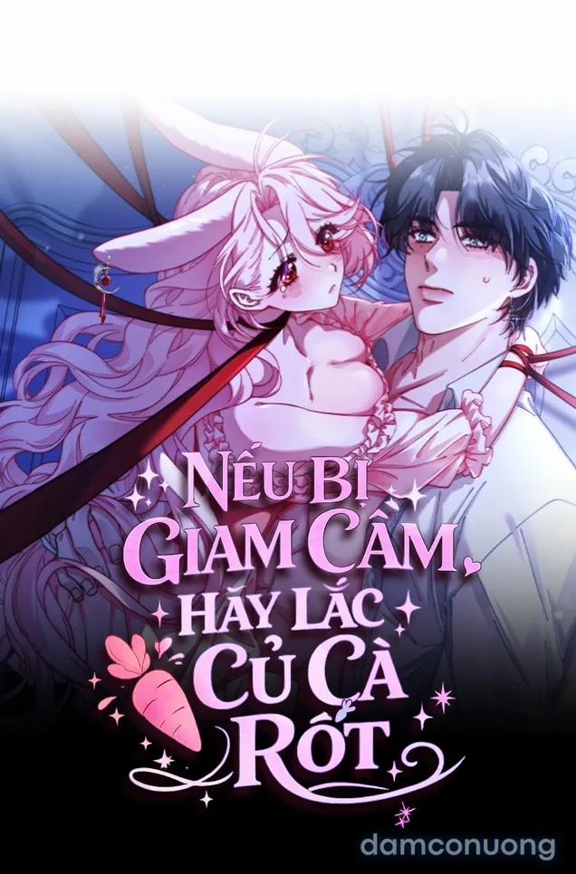 Nếu Bị Giam Cầm Hãy Lắc Củ Cà Rốt 0 trang 8