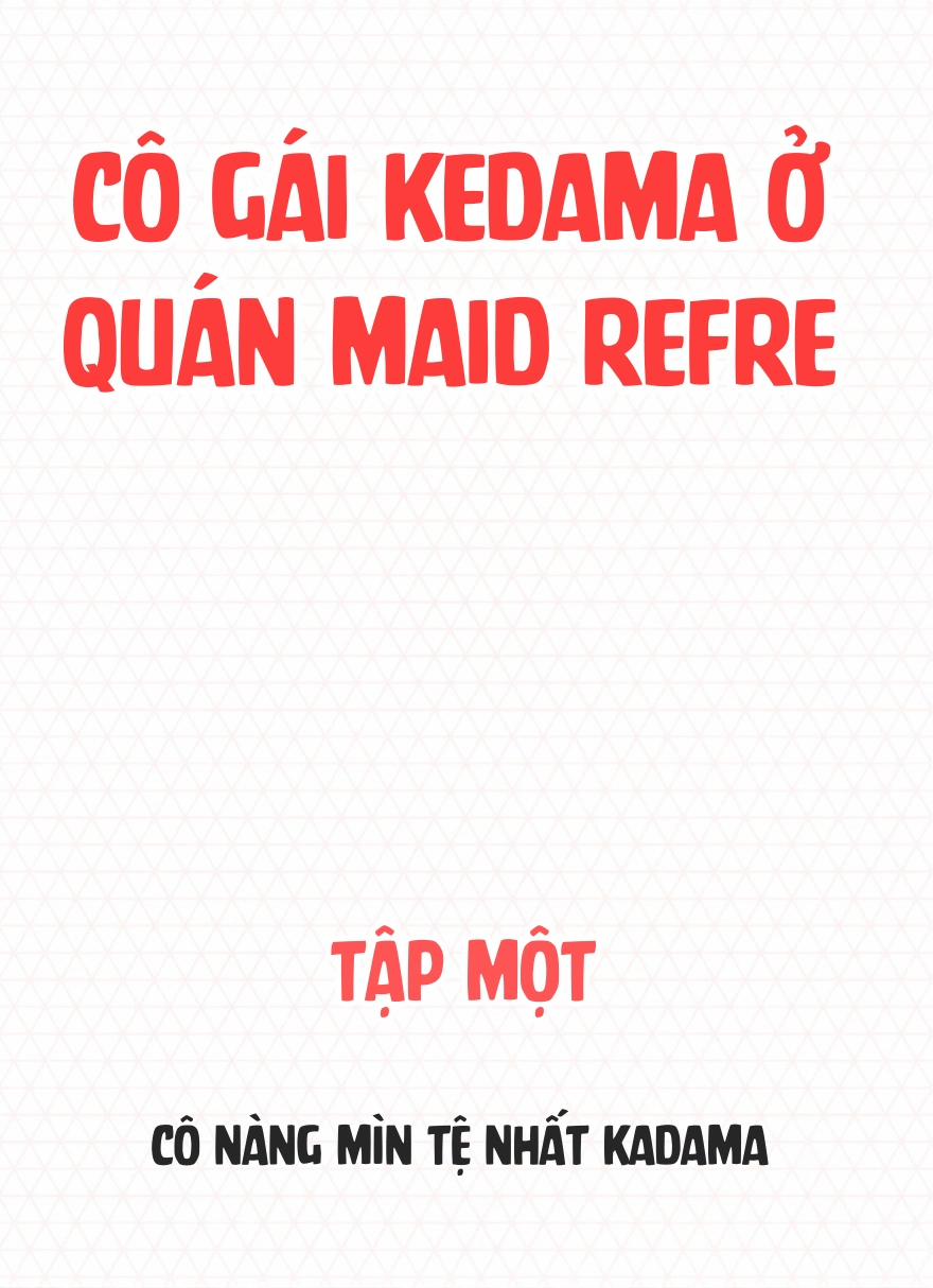 Những Cô Gái Ở Quán Maid Refre Tai Thú 1 trang 2