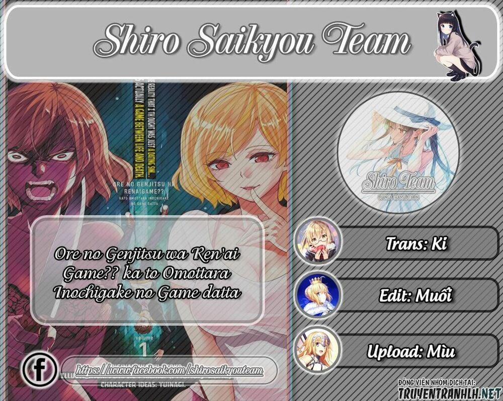Ore No Genjitsu Wa Renai Game?? Ka To Omottara Inochigake No Game Datta 4 trang 1