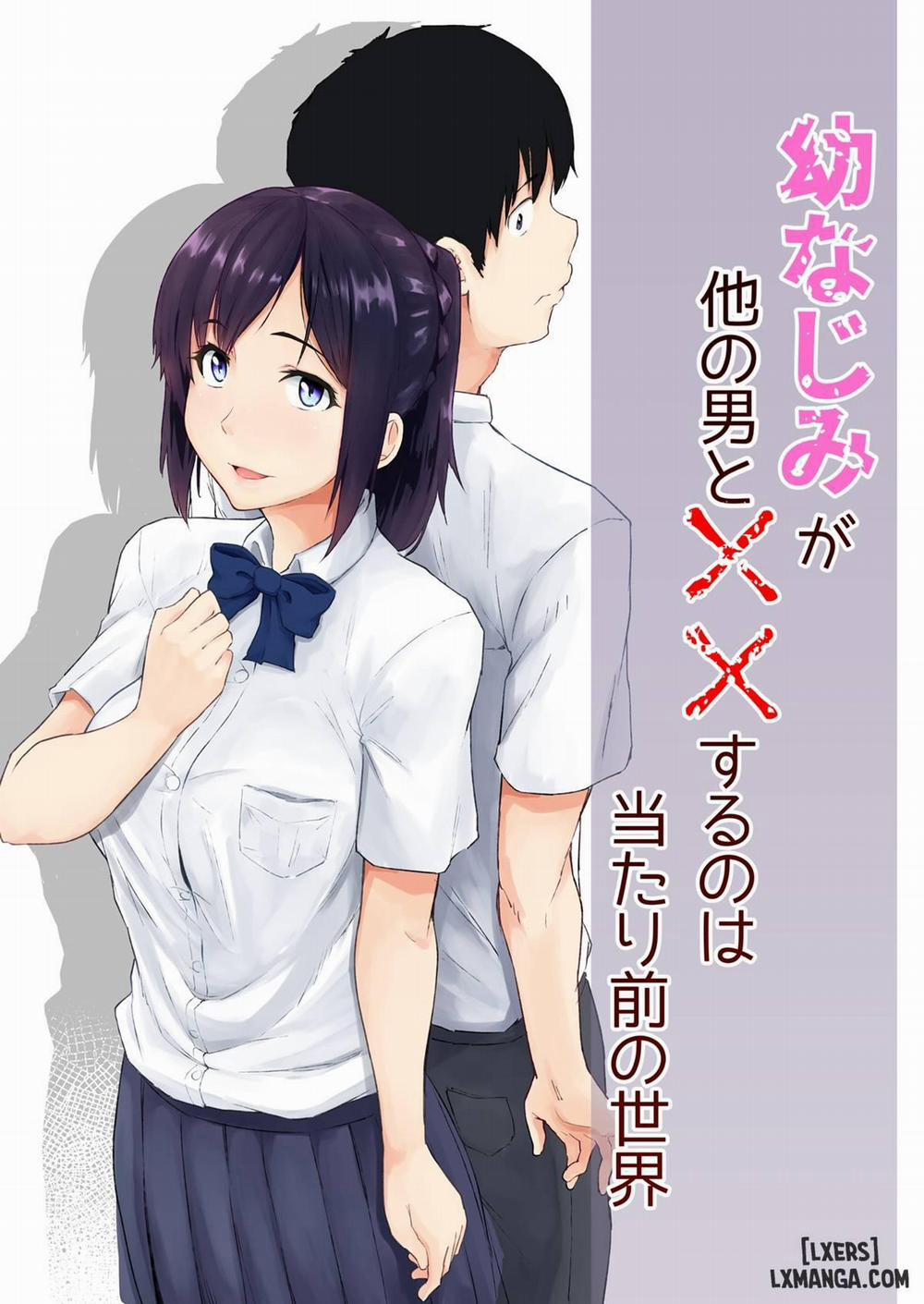 Osananajimi ga Hoka no Otoko to XX Suru no wa Atarimae no Sekai Oneshot trang 0