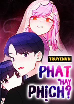 Đọc truyện tranh Phạt Hay Phịch?