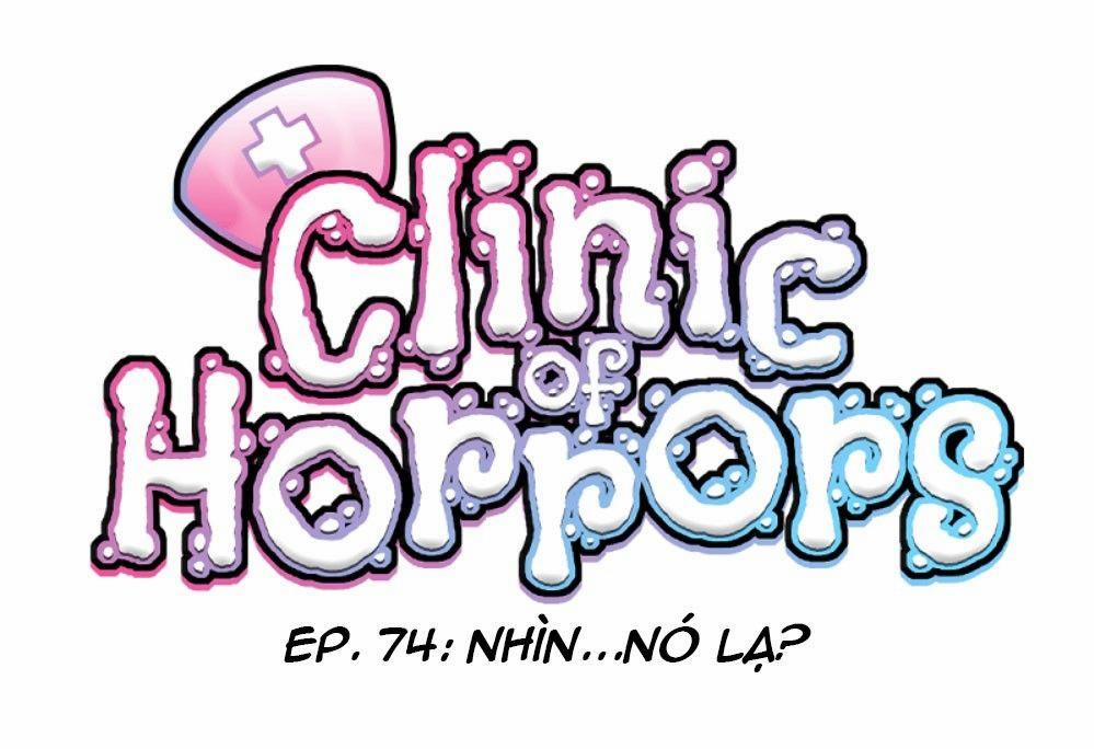 Phòng Khám Kinh Dị 0 0 Nhìn...nó lạ? trang 1