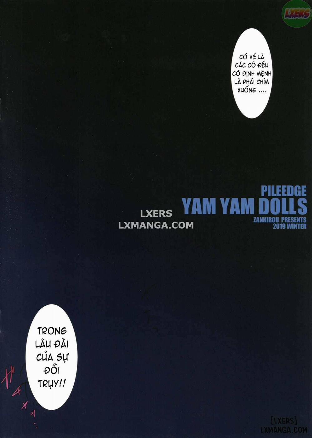 PILE EDGE YAM YAM DOLLS Oneshot trang 2