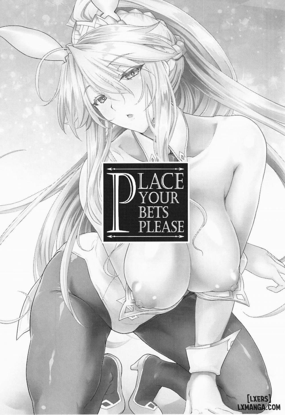 Place your bets please Oneshot trang 1