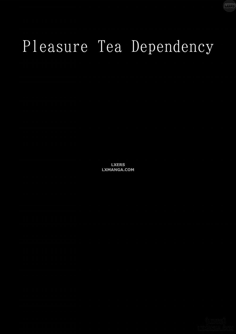 Pleasure Tea Dependency Oneshot trang 2