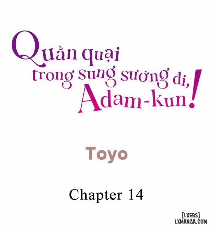 Quằn quại trong sung sướng đi, Adam-kun! Chương 14 trang 0