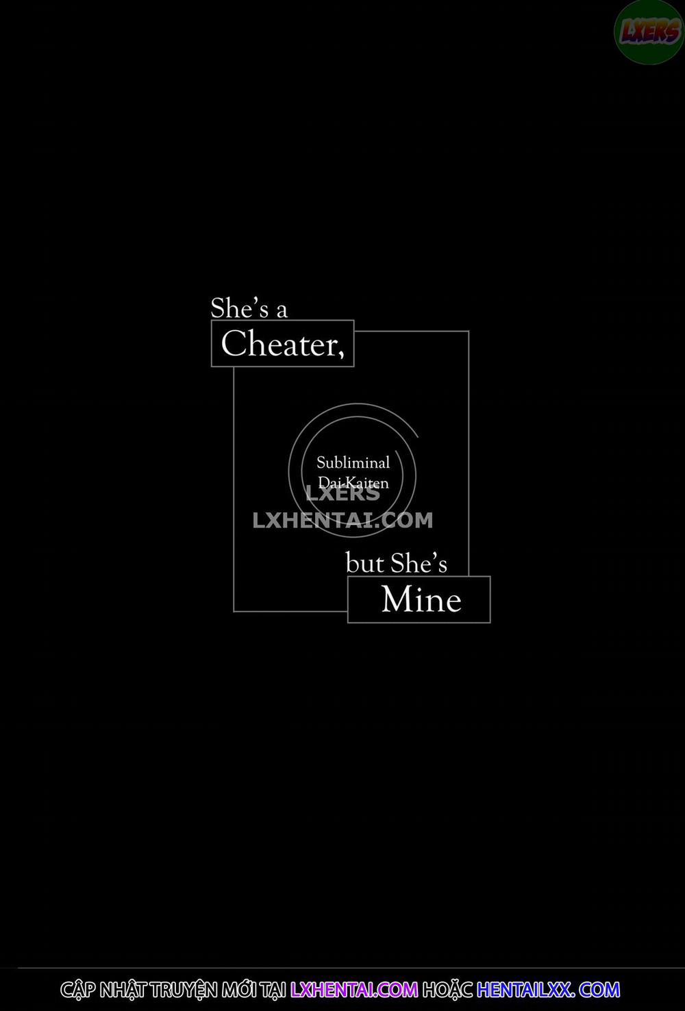 She's a Cheater, But She's Mine Oneshot trang 5