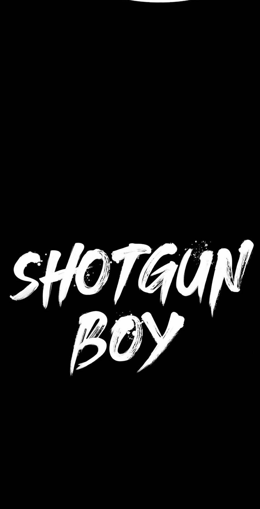 Shotgun Boy 36 trang 25