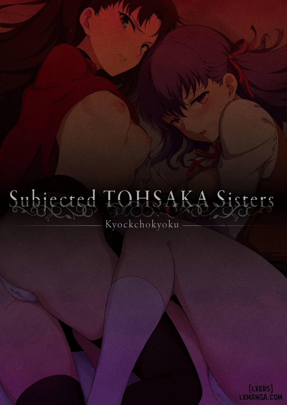 Subjected Tohsaka Sisters Oneshot trang 1