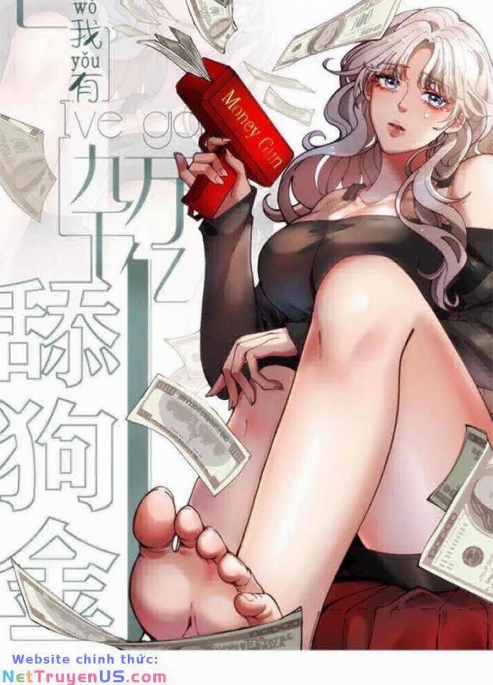 Ta Có 90 Tỷ Tiền Liếm Cẩu! 25 trang 1