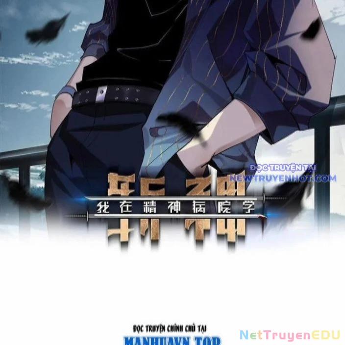 Ta Học Trảm Thần Trong Bệnh Viện Tâm Thần 189 trang 4