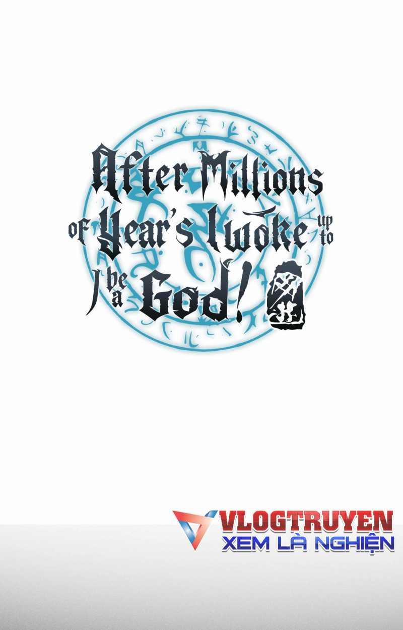 Ta Trở Thành Thần Sau Khi Afk Hàng Triệu Năm 9 trang 1