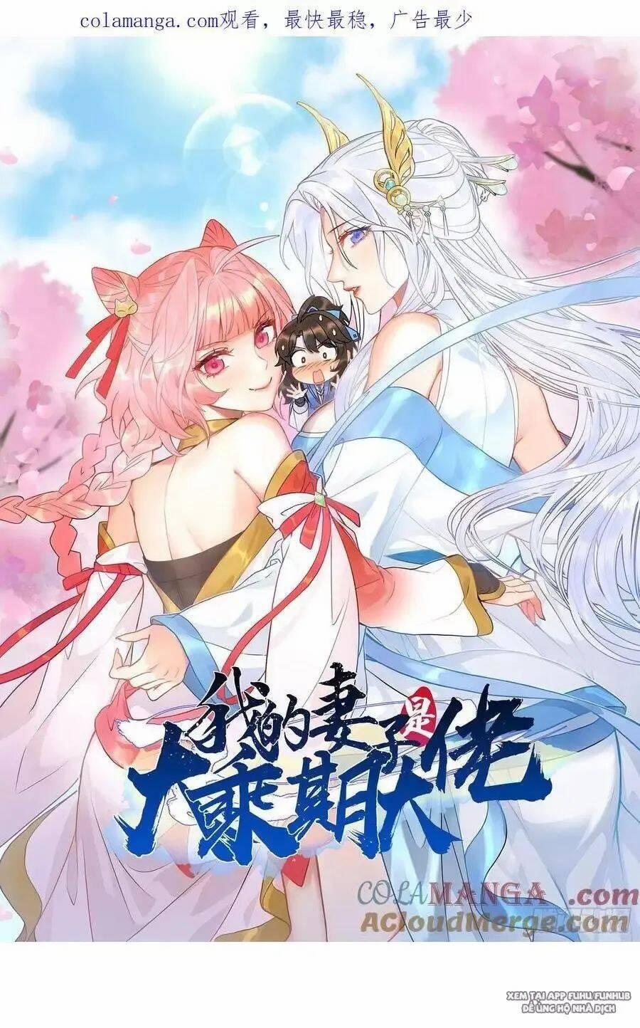 Thê Tử Của Ta Là Đại Lão Đại Thừa Kỳ 73.1 trang 2